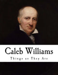 Caleb Williams: Or Things as They Are - Paperback