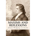 Maxims and Reflexions - Paperback