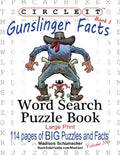 Circle It, Gunslinger Facts, Book 1, Word Search, Puzzle Book - Paperback