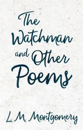 The Watchman & Other Poems - Paperback