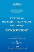 Everything You Need to Know about Rush Limbaugh Conservatism: A Handbook for All Americans, from Left to Right - Paperback