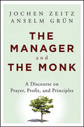 The Manager and the Monk - Hardcover