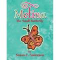 Metina the Small Butterfly - Paperback