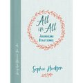 All in All Journaling Devotional: Loving God Wherever You Are - Hardcover