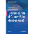 Fundamentals of Cancer Pain Management - Paperback