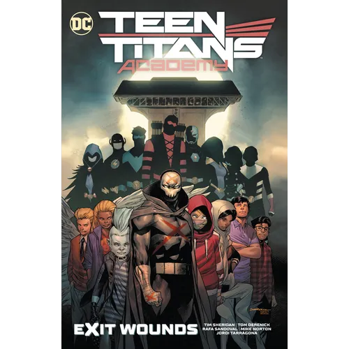 Teen Titans Academy Vol. 2: Exit Wounds - Paperback