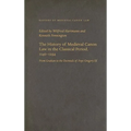 The History of Medieval Canon Law in the Classical Period, 1140-1234 - Hardcover