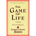 The Game of Life and How to Play It: A Prosperity Classic - Paperback