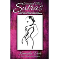 Sacred Slut Sutras: Radical Insights On Sex, Love, Tantra, Kink & Other Spiritual Pursuits - Paperback