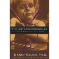 The Lost Love Chronicles: Reunions & Memories of First Love - Paperback