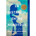 La Distancia Entre Nosotros - Paperback