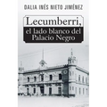 Lecumberri, el lado blanco del Palacio Negro - Paperback
