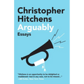 Arguably: Essays - Paperback
