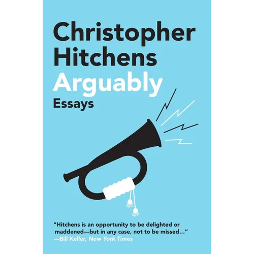 Arguably: Essays - Paperback