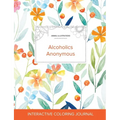 Adult Coloring Journal: Alcoholics Anonymous (Animal Illustrations, Springtime Floral) - Paperback