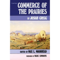 Commerce of the Prairies: Volume 17 - Paperback