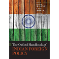 The Oxford Handbook of Indian Foreign Policy - Paperback