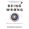 Being Wrong: Adventures in the Margin of Error - Paperback