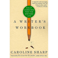 A Writer's Workbook: Daily Exercises for the Writing Life - Paperback