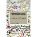 Postcolonialism: A Guide for the Perplexed - Paperback