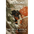 Christmas Stray - Paperback