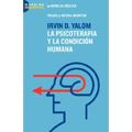 Irvin D. Yalom: La Psicoterapia y La Condicin Humana - Paperback