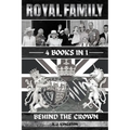 Royal Family: Behind The Crown - Paperback