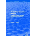 Rethinking German History (Routledge Revivals): Nineteenth-Century Germany and the Origins of the Third Reich - Paperback