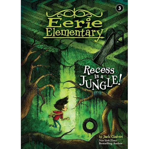 Recess Is a Jungle!: #3 - Library Binding