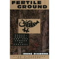 Fertile Ground: Women, Earth, and the Limits of Control - Paperback