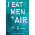 I Eat Men Like Air - Paperback