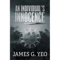 An Individual's Innocence: The Silent Screams - Paperback