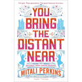 You Bring the Distant Near - Paperback