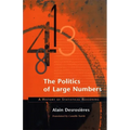 The Politics of Large Numbers: A History of Statistical Reasoning - Paperback