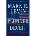 Plunder and Deceit: Big Government's Exploitation of Young People and the Future - Paperback