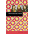 A Tale of Two Pretties: A Clique Novel - Paperback