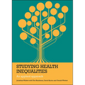 Studying Health Inequalities: An Applied Approach - Paperback