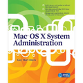 Mac OS X System Administration - Paperback
