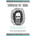 Sympathy for Jonah: Reflections on Humiliation, Terror and the Politics of Enemy-Love - Paperback
