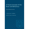A Triune Concept of the Brain and Behaviour: Hincks Memorial Lectures - Paperback