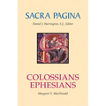 Sacra Pagina: Colossians and Ephesians - Paperback