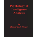 Psychology of Intelligence Analysis - Paperback
