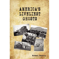 America's Liveliest Ghosts - Paperback