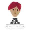 The Jack-Roller: A Delinquent Boy's Own Story - Paperback