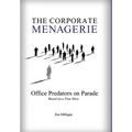 The Corporate Menagerie: Office Predators on Parade - Hardcover
