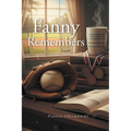 Fanny Remembers - Paperback