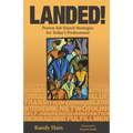 Landed!: Proven Job Search Strategies for Today's Professional - Paperback