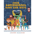 Even Superheroes Have Bad Days - Paperback