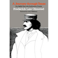 A Journey Through Texas; Or, a Saddle-Trip on the Southwestern Frontier - Paperback