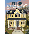 Eddie Whatever - Paperback